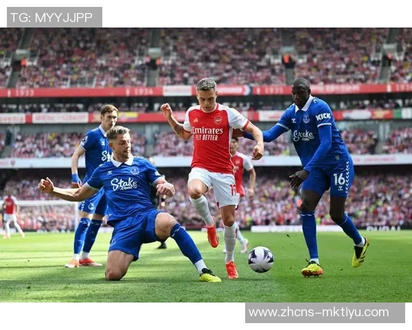 阿森纳主场迎战埃弗顿争夺英超积分榜重要胜利